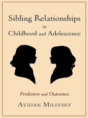 cover image of Sibling Relationships in Childhood and Adolescence